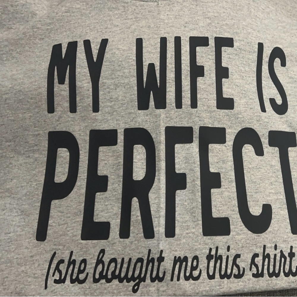 My Wife’s Perfect Tee